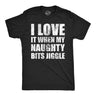 Mens I Love It When My Naughty Bits Jiggle T Shirt Funny Chubby Joke Tee for Guys