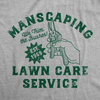 Mens Funny T Shirts Manscaping Lawn Care Service Sarcastic Graphic Tee For Men