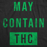 Womens Funny T Shirts May Contain THC Sarcastic 420 Graphic Tee For Ladies