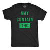 Mens Funny T Shirts May Contain THC Sarcastic 420 Graphic Tee For Men