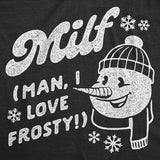 Womens Funny T Shirts MILF Man I Love Frosty Sarcastic Christmas Graphic Novelty Tee For Ladies