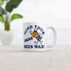 Mind Your Own Bees Wax Mug Funny Sarcastic Bumble Bee Graphic Cup-11oz