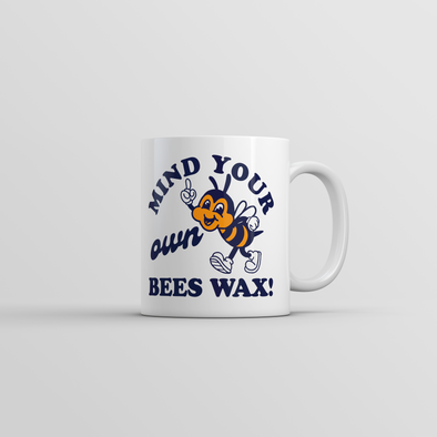 Mind Your Own Bees Wax Mug Funny Sarcastic Bumble Bee Graphic Cup-11oz