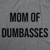 Womens Funny T Shirts Mom Of Dumbasses Sarcastic Mothers Day Tee For Ladies