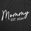 Womens Mommy Est 2024 Cute T Shirts Mothers Day Tee For Ladies