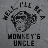 Mens Well Ill Be A Monkeys Uncle Sarcastic Monkey Graphic Novelty Tee For Men