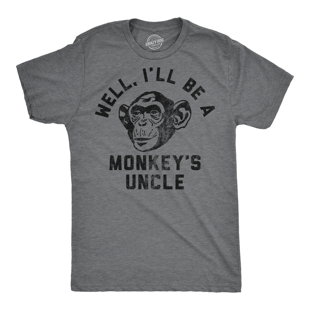 Mens Well Ill Be A Monkeys Uncle Sarcastic Monkey Graphic Novelty Tee For Men