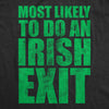 Womens Funny T Shirts Most Likely To Do An Irish Exit Sarcastic Tee For Ladies