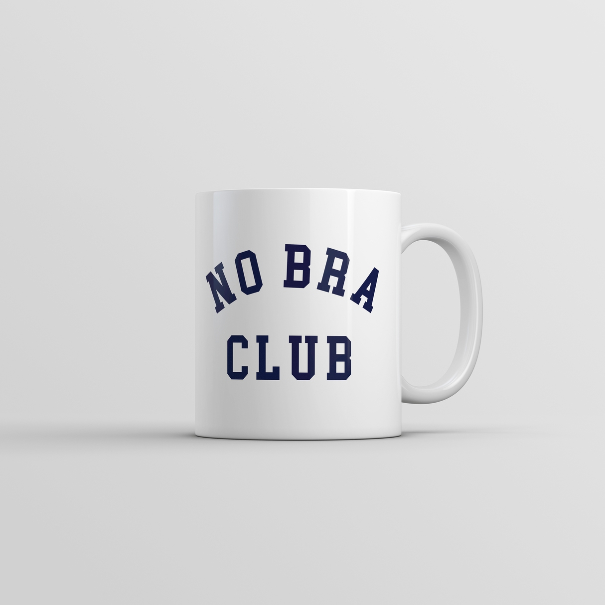 No Bra Club Mug Funny Sarcastic Graphic Novelty Coffee Cup-11oz