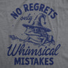 Mens Funny T Shirts No Regrets Only Whimsical Mistakes Sarcastic Tee For Men