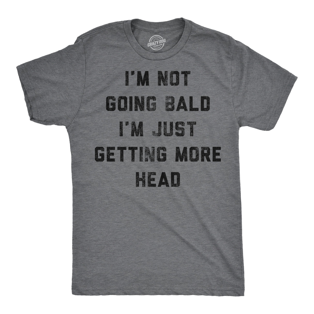 Mens Funny T Shirts Im Not Going Bald Im Just Getting More Head Sarcastic Novelty Tee for Men