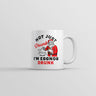 Not Just Drunk Eggnog Drunk Mug Funny Sarcastic Christmas Drinking Novelty Coffee Cup-11oz