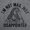 Womens Im Not Mad Just Disappointed Funny T Shirts Sarcastic Jesus Tee For Ladies