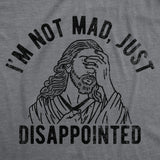 Mens Im Not Mad Just Disappointed Funny T Shirts Sarcastic Jesus Tee for Men