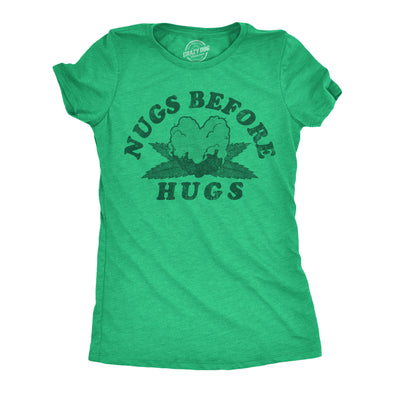 Womens Funny T Shirts Nugs Before Hugs Sarcastic 420 Tee For Ladies