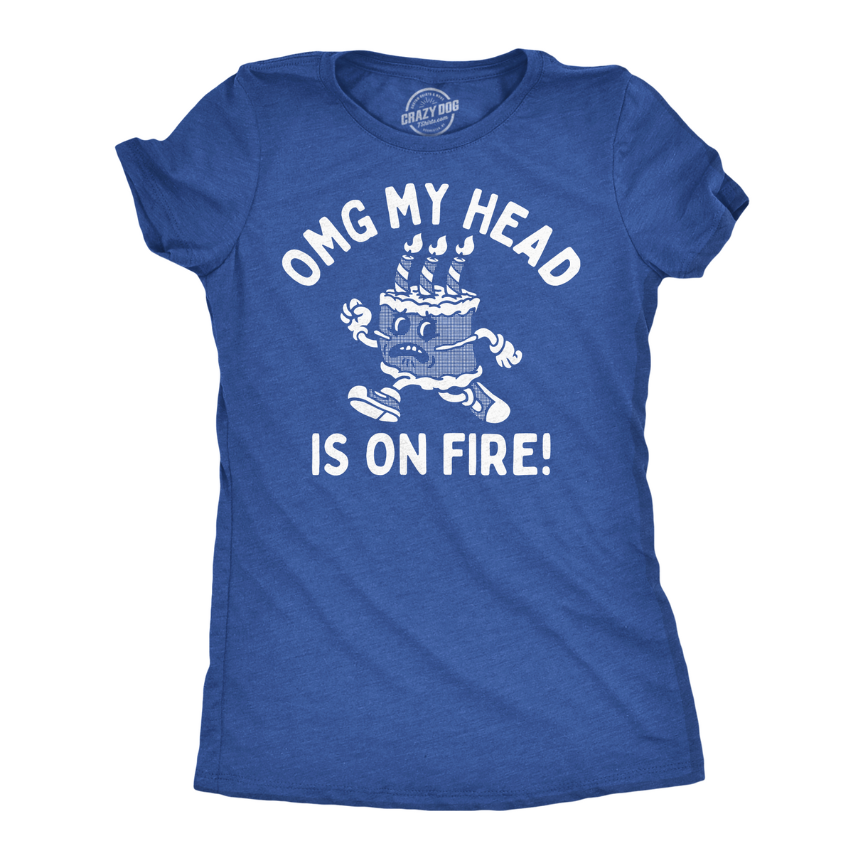 Womens Funny T Shirts OMG My Head Is On Fire Sarcastic Birthday Cake Graphic Tee for Ladies