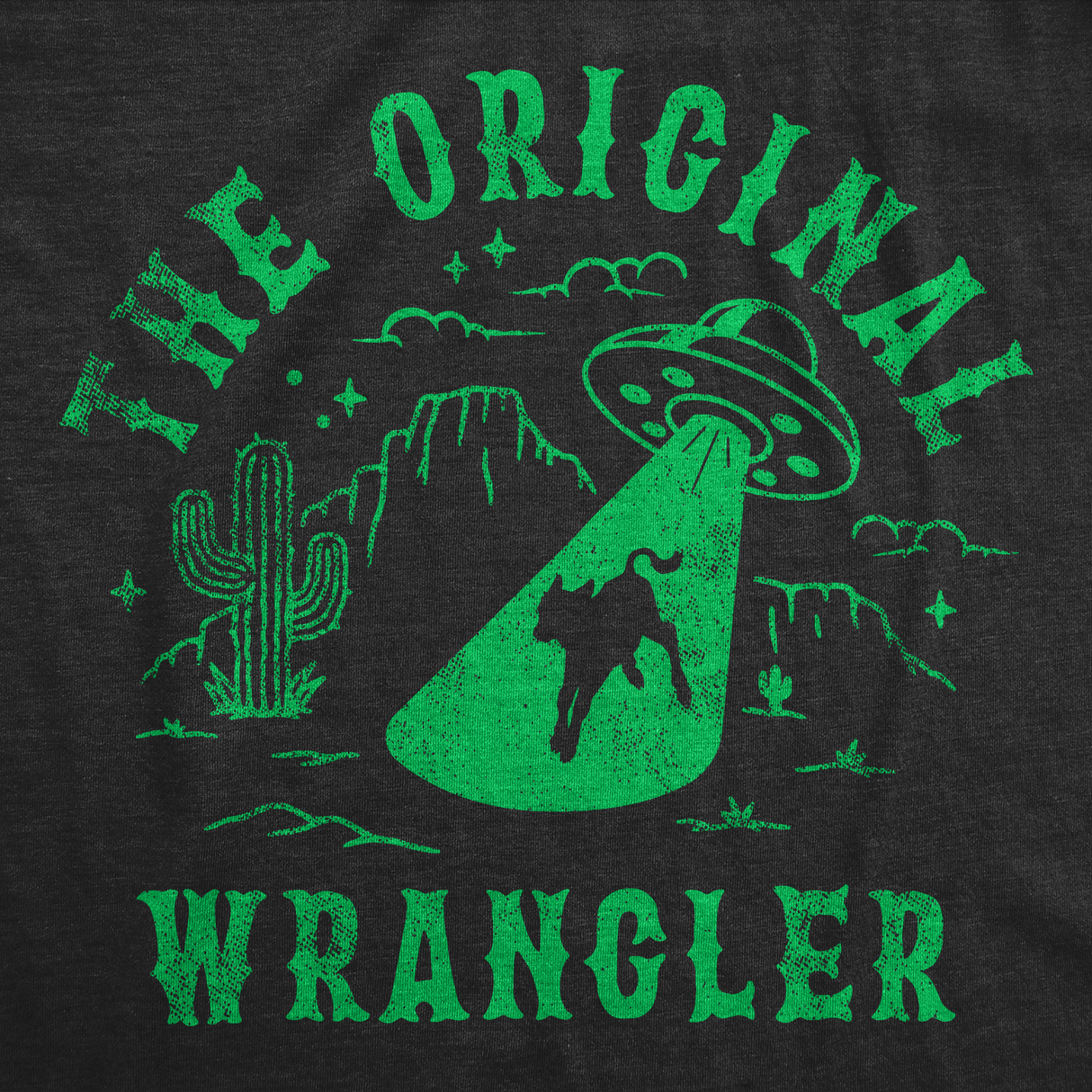 Mens Funny T Shirts The Original Wrangler Sarcastic UFO Graphic Tee for Men
