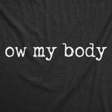 Womens Funny T Shirts Ow My Body Sarcastic Graphic Novelty Tee For Ladies