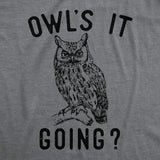 Womens Owls It Going Funny T Shirt Sarcastic Owl Graphic Tee for Ladies