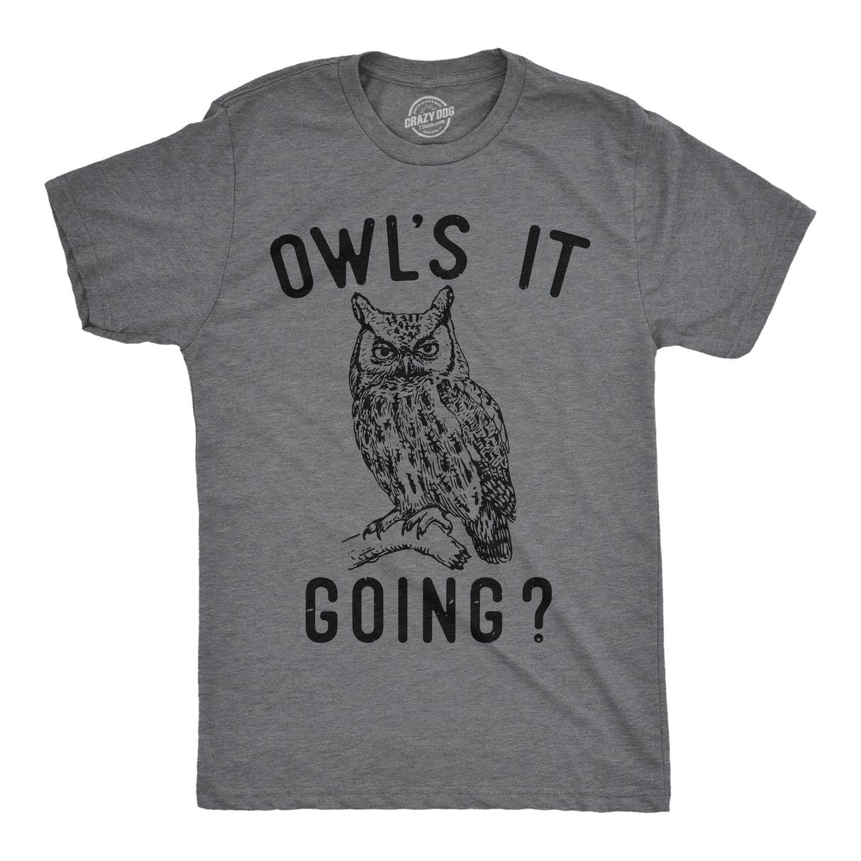 Mens Owls It Going Funny T Shirt Sarcastic Owl Graphic Tee For Men