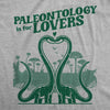 Womens Funny T Shirts Paleontology Is For Lovers Sarcastic Dinosaur Tee For Ladies