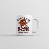 Pancakes and Panic Attacks Mug Funny Sarcastic Breakfast Graphic Novelty Coffee Cup-11oz