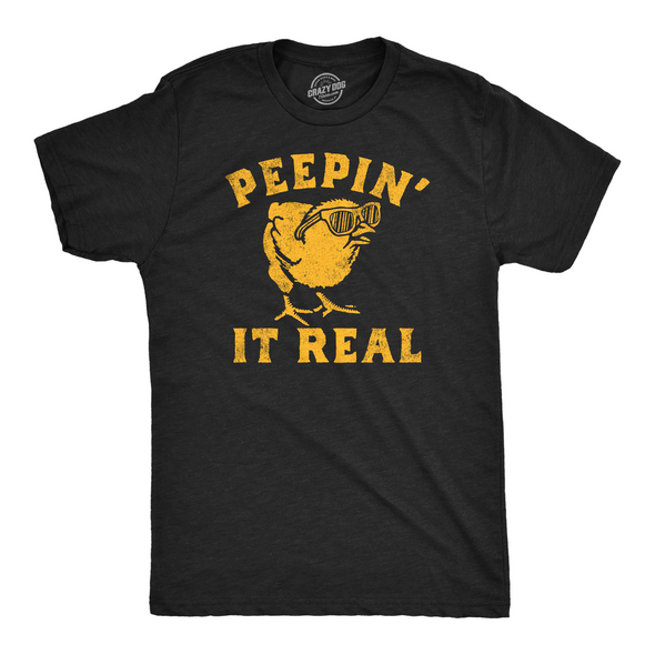 Mens Peepin It Real Funny T Shirt Sarcasic Graphic Tee For Men