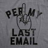 Mens Funny T Shirts Per My Last Email Sarcastic Middle Finger Graphic Novelty Tee for Men