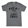 Mens Funny T Shirts Per My Last Email Sarcastic Middle Finger Graphic Novelty Tee for Men