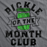 Mens Funny T Shirts Pickle of the Month Club Sarcastic Food Graphic Novelty Tee for Men