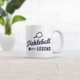 Pickleball Legend Mug Funny Novelty Coffee Cup -11oz