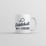 Pickleball Legend Mug Funny Novelty Coffee Cup -11oz