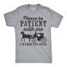 Mens Be Patient with me Im From the 1900s with Horse Drawn Carriage Funny T Shirt Vintage Sarcastic Shirt for Guys