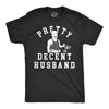 Mens Pretty Decent Husband T Shirt Funny Married Award Average Hubby Joke Tee For Guys