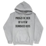 Proud Father Of A Few Dumbass Kids Unisex Hoodie Sarcastic Hooded Sweatshirt