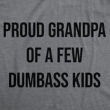 Mens Funny T Shirts Proud Grandpa Of A Few Dumbass Kids Sarcastic Family Tee