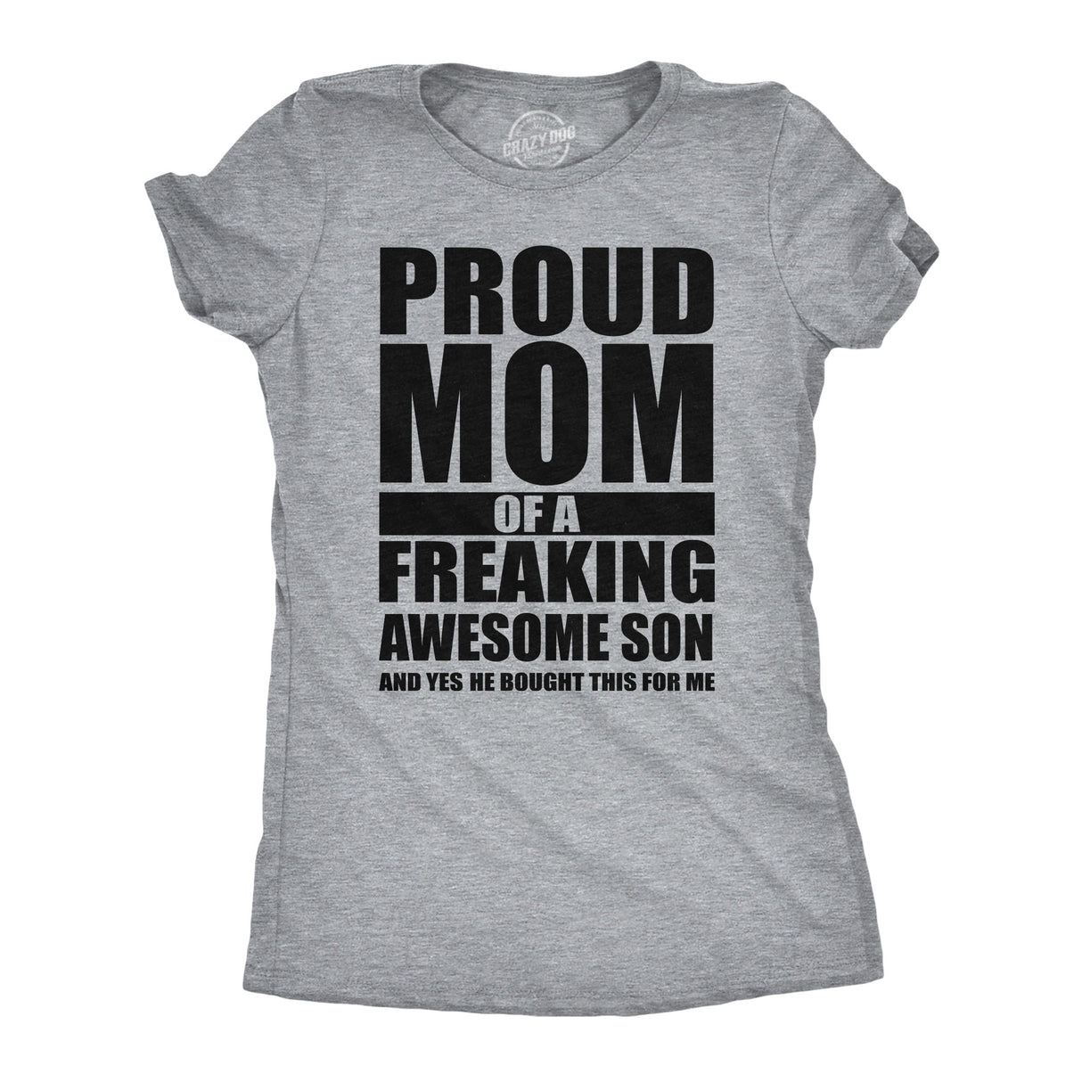 Womens Funny T Shirts Proud Mom Of A Freaking Awesome Son Sarcastic Mothers Day Tee