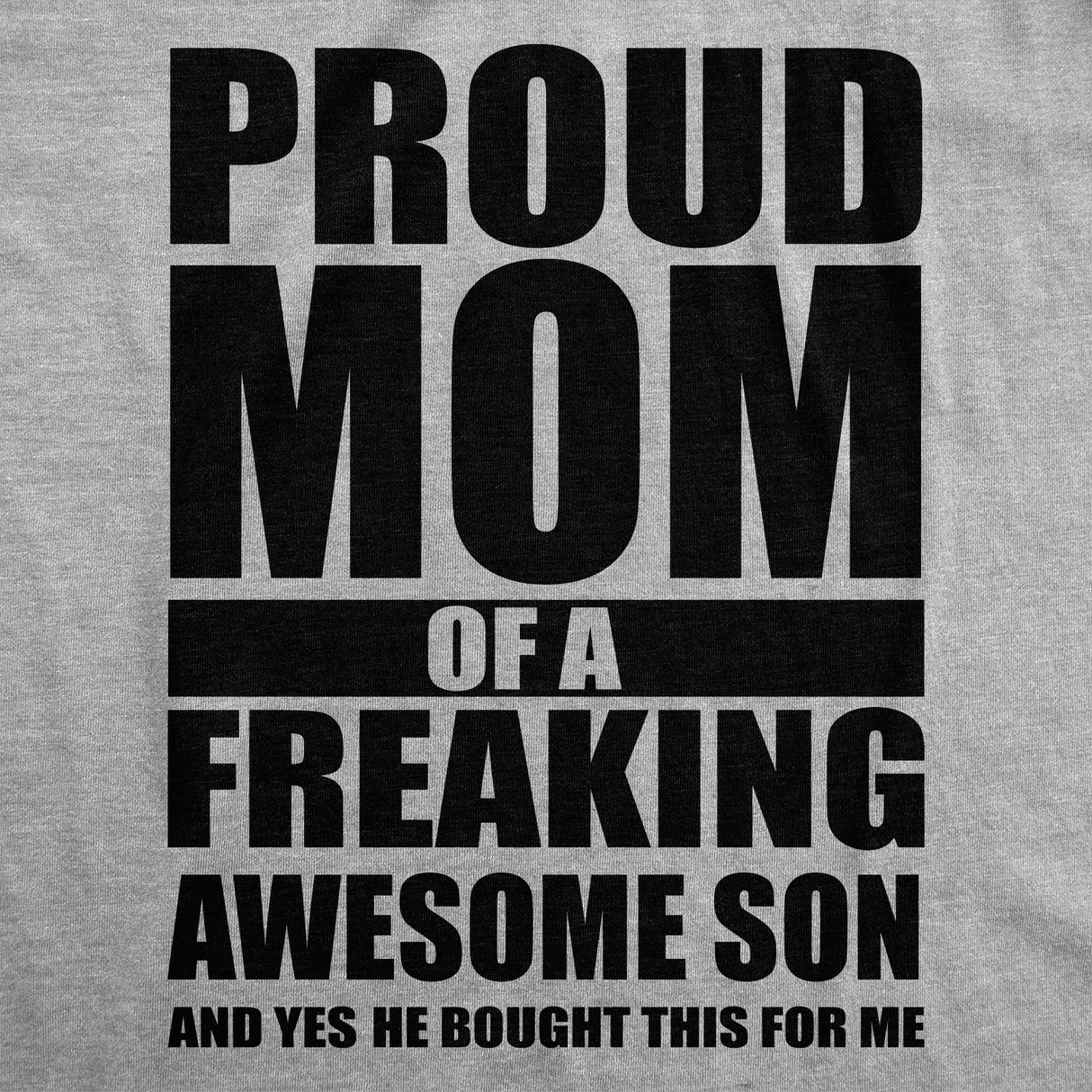 Womens Funny T Shirts Proud Mom Of A Freaking Awesome Son Sarcastic Mothers Day Tee