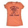 Womens Funny T Shirts Pump Up The Yam Sarcastic Yams Graphic Tee for Ladies