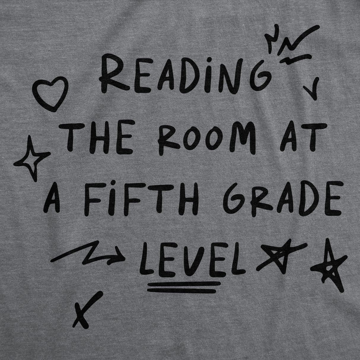 Mens Funny T Shirts Reading The Room At A Fifth Grade Level Sarcastic Tee for Men