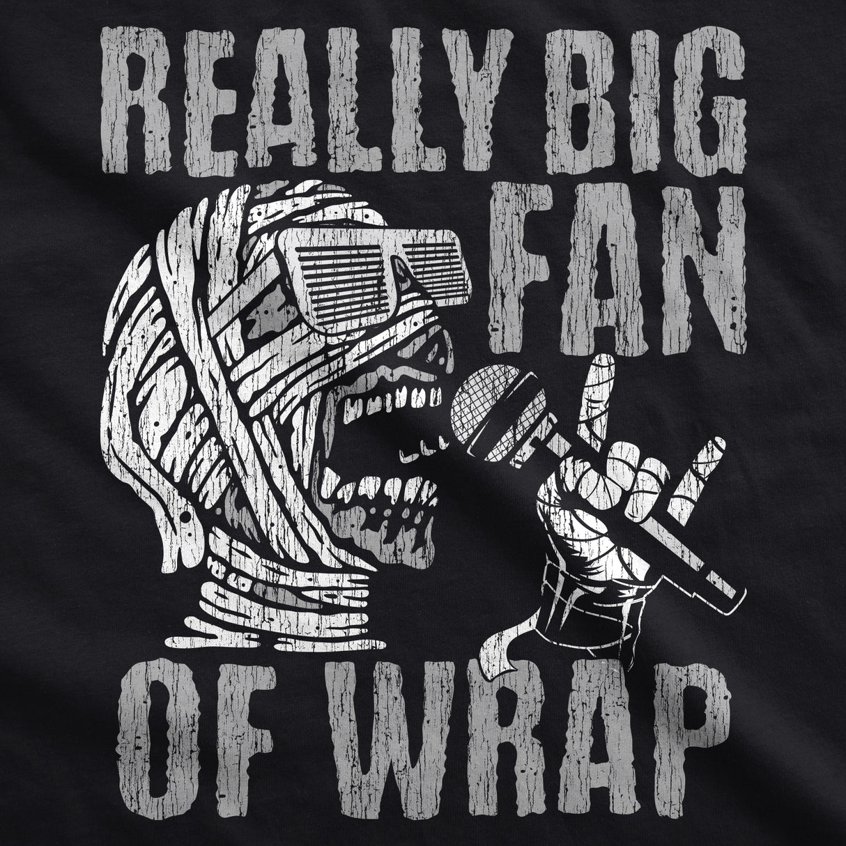 Really Big Fan Of Wrap Unisex Hoodie Funny Sarcastic Halloween Graphic Hooded Sweatshirt