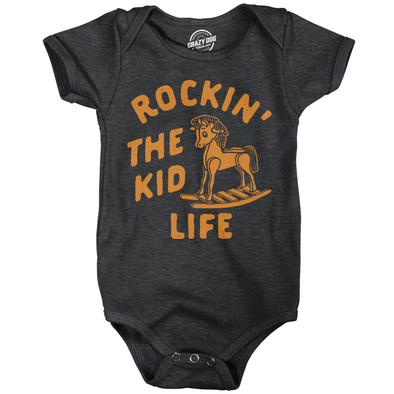 Rockin The Kid Life Baby Bodysuit Sarcastic Graphic Jumper For Infants