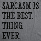 Mens Funny T Shirts Sarcasm Is The Best Thing Ever Sarcastic Novelty Tee for Men