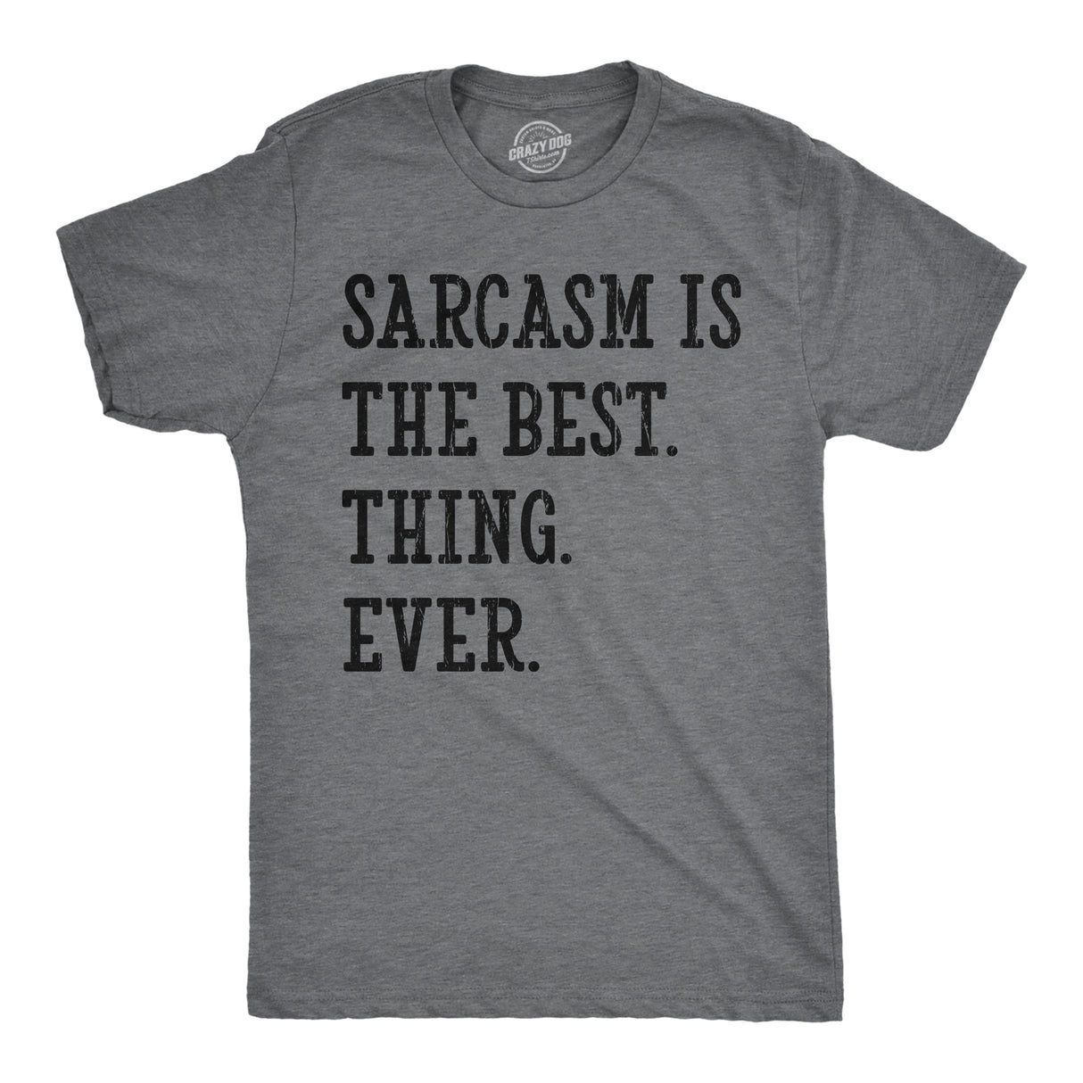 Mens Funny T Shirts Sarcasm Is The Best Thing Ever Sarcastic Novelty Tee for Men