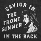 Mens Funny T Shirts Savior In The Front Sinner In The Back Mullet Graphic Tee