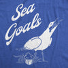 Mens Funny T Shirts Sea Goals Sarcastic Seagull Graphic Noevelty Tee For Men