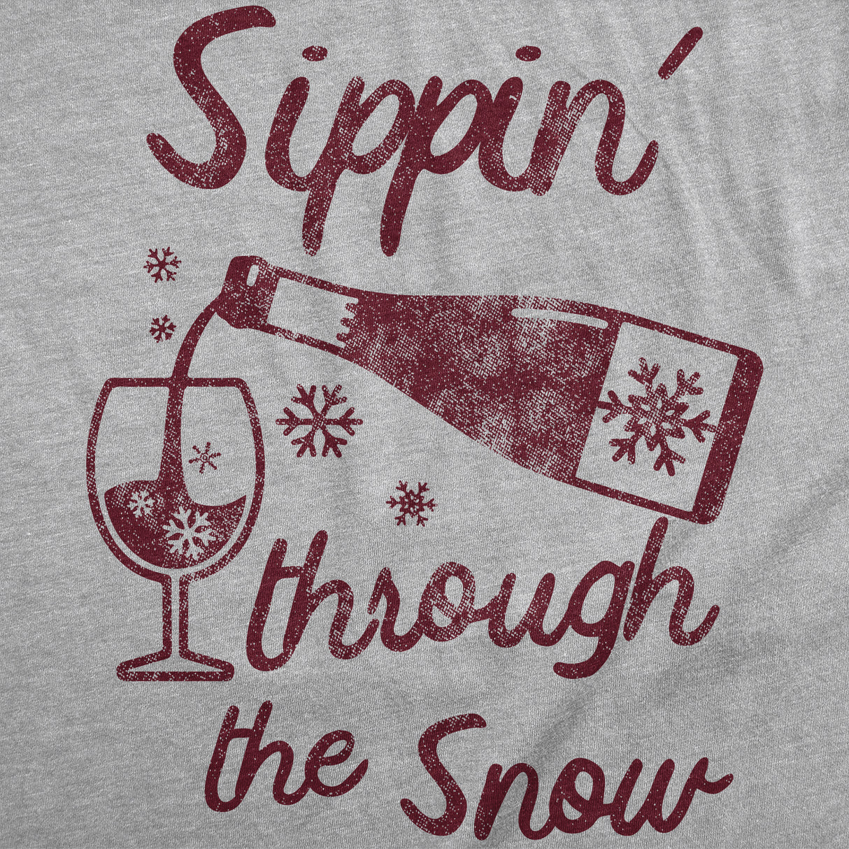 Womens Funny T Shirts Sippin Through The Snow Sarcastic Wine Graphic Drinking Tee For Ladies