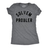 Womens Funny T Shirts Solvem Probler Sarcastic Stupid Tee For Ladies