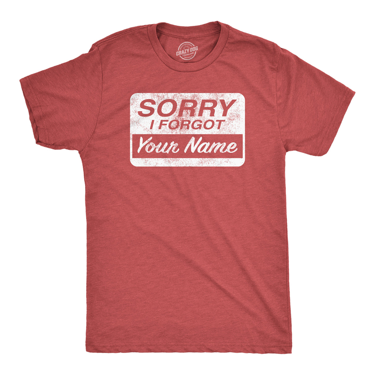Mens Funny T Shirts Sorry I Forgot Your Name Sarcastic Graphic Novelty Tee for Men