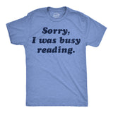 Mens Funny T Shirts Sorry I Was Busy Reading Nerdy Graphic Tee for Men